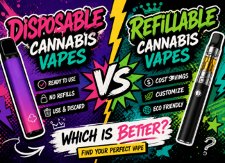Disposable vs Refillable Cannabis Vapes: Which Is Better? Disposable-or-refillable-vapes
